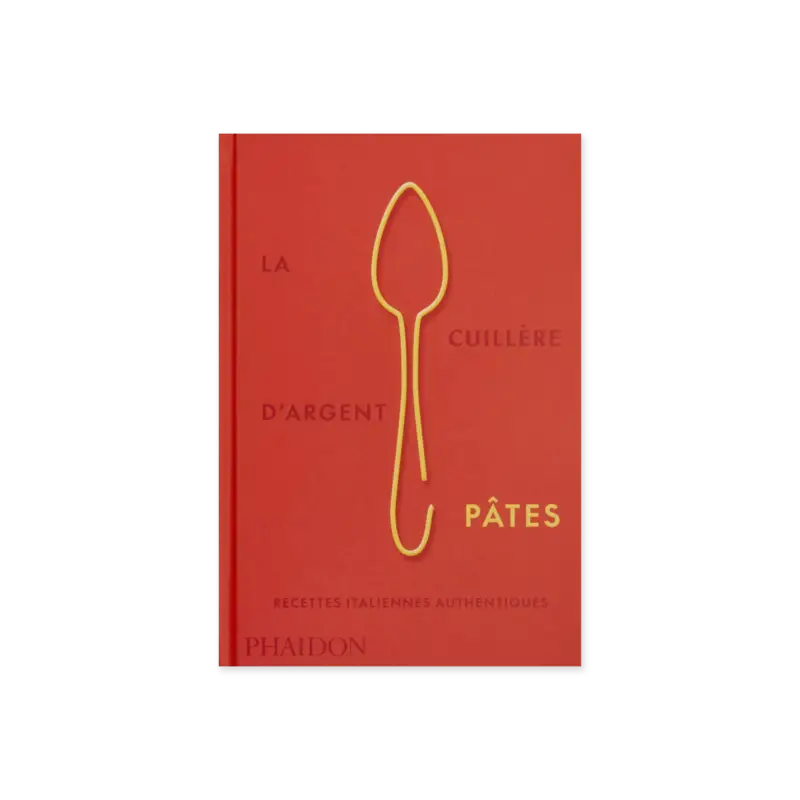 Vente Flash La cuillère d'argent : pâtes - recettes italiennes