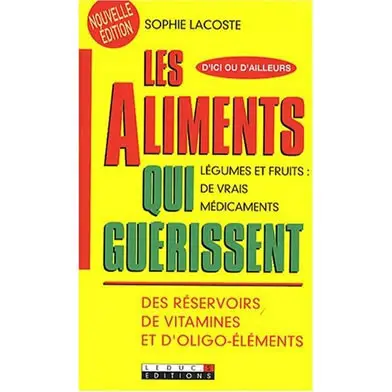 Les aliments qui guérissent Promotion